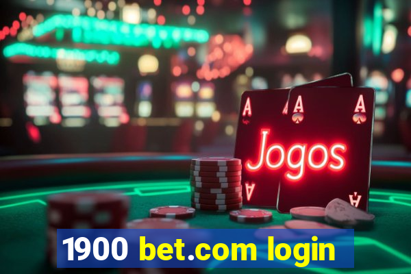 1900 bet.com login